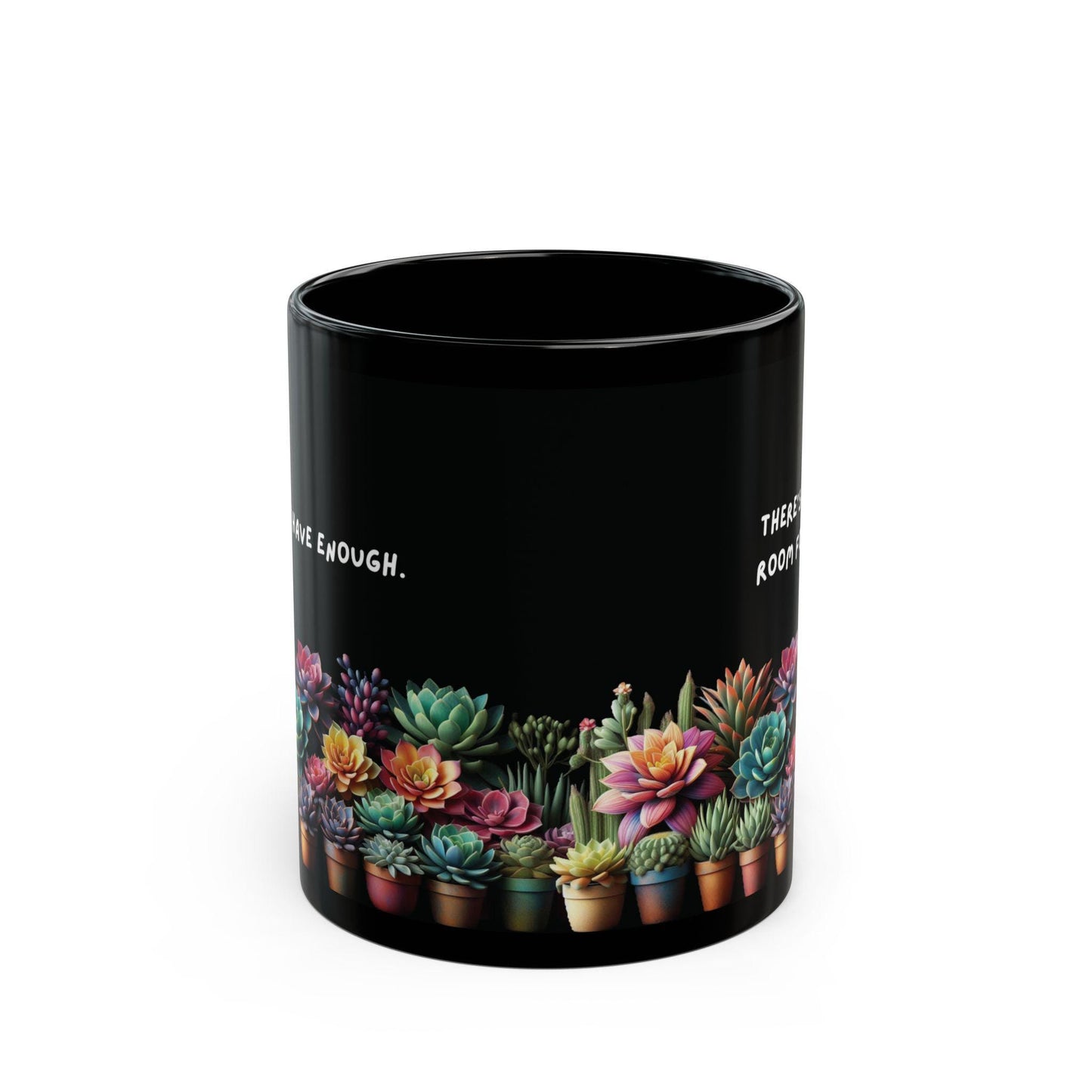 Funny succulent mug * black 11 or 15 oz * gift for plant lover * fun gift * floral mug * ceramic mug